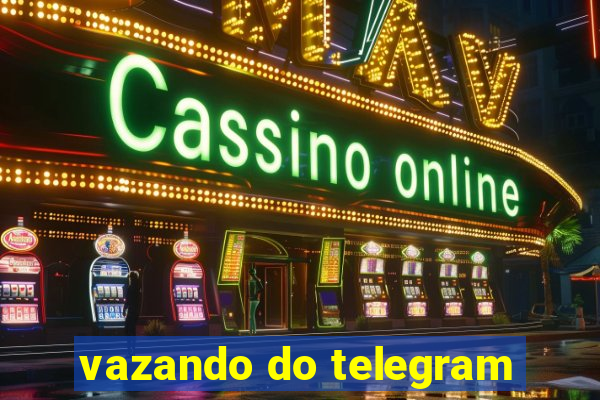 vazando do telegram